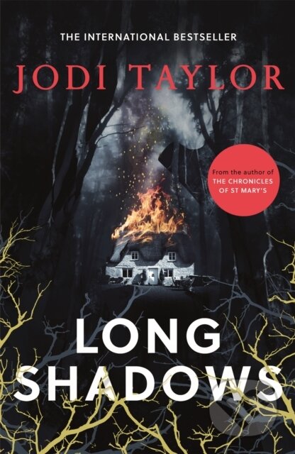 Kniha: Long Shadows (Jodi Taylor). Headline Book, 2021 Kniha: Long Shadows (Jodi Taylor). Headline Book, 2021