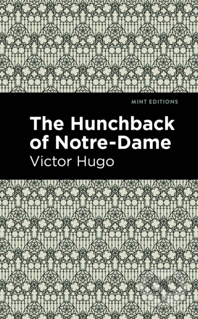 Kniha: The Hunchback of Notre-Dame (Victor Hugo). , 2021 Kniha: The Hunchback of Notre-Dame (Victor Hugo). , 2021