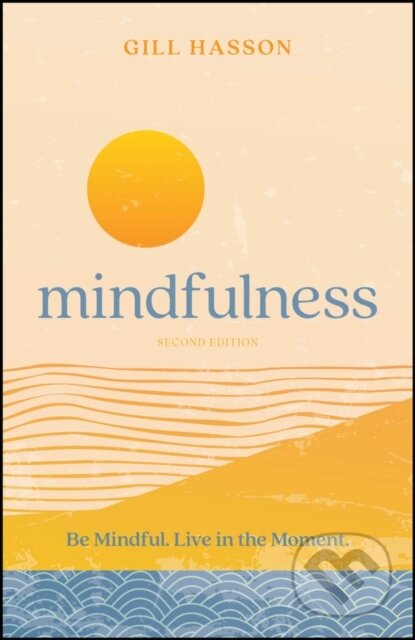 Kniha: Mindfulness (Gill Hasson). Capstone, 2024 Kniha: Mindfulness (Gill Hasson). Capstone, 2024