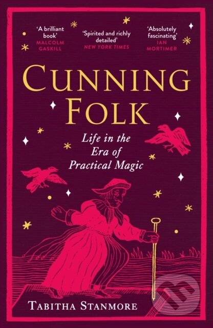 Kniha: Cunning Folk (Tabitha Stanmore). Vintage, 2025 Kniha: Cunning Folk (Tabitha Stanmore). Vintage, 2025