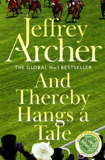 Kniha: And Thereby Hangs A Tale (Jeffrey Archer). Pan Books, 2025 Kniha: And Thereby Hangs A Tale (Jeffrey Archer). Pan Books, 2025