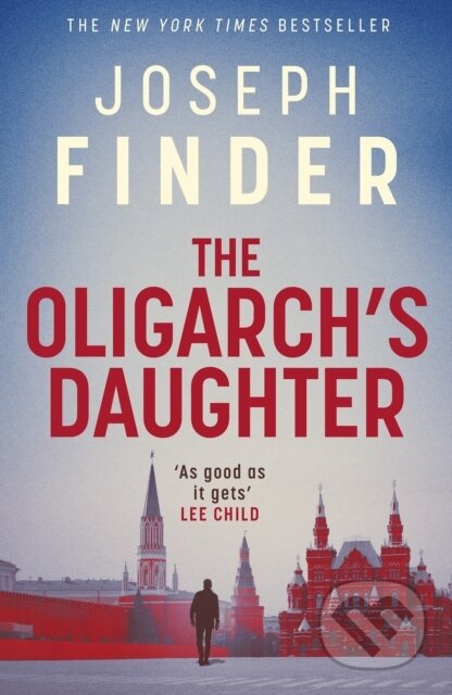 Kniha: The Oligarch's Daughter (Joseph Finder). Head of Zeus, 2025 Kniha: The Oligarch's Daughter (Joseph Finder). Head of Zeus, 2025