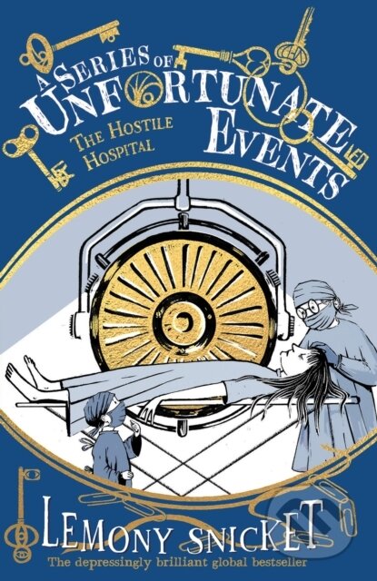 Kniha: The Hostile Hospital (Lemony Snicket). Farshore, 2024 Kniha: The Hostile Hospital (Lemony Snicket). Farshore, 2024