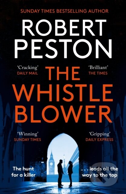 Kniha: The Whistleblower (Robert Peston). Zaffre, 2022 Kniha: The Whistleblower (Robert Peston). Zaffre, 2022
