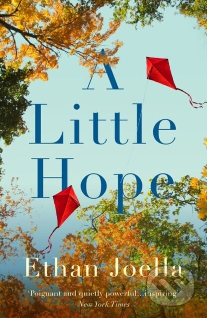 Kniha: A Little Hope (Ethan Joella). Muswell, 2023 Kniha: A Little Hope (Ethan Joella). Muswell, 2023