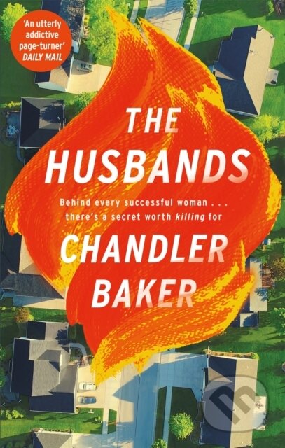 Kniha: The Husbands (Chandler Baker). Sphere, 2022 Kniha: The Husbands (Chandler Baker). Sphere, 2022