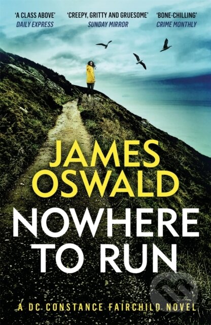 Kniha: Nowhere to Run (James Oswald). Wildfire, 2022 Kniha: Nowhere to Run (James Oswald). Wildfire, 2022