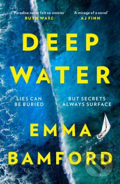 Kniha: Deep Water (Emma Bamford). Simon & Schuster, 2022 Kniha: Deep Water (Emma Bamford). Simon & Schuster, 2022