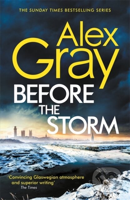 Kniha: Before the Storm (Alex Gray). Little, Brown, 2021 Kniha: Before the Storm (Alex Gray). Little, Brown, 2021