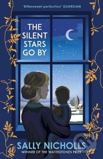 Kniha: The Silent Stars Go By (Sally Nicholls). Andersen, 2021 Kniha: The Silent Stars Go By (Sally Nicholls). Andersen, 2021