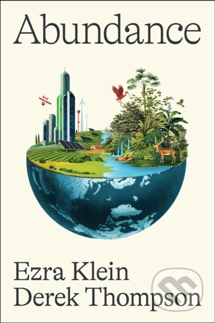 Kniha: Abundance (Derek Thompson a Ezra Klein). , 2025 Kniha: Abundance (Derek Thompson a Ezra Klein). , 2025
