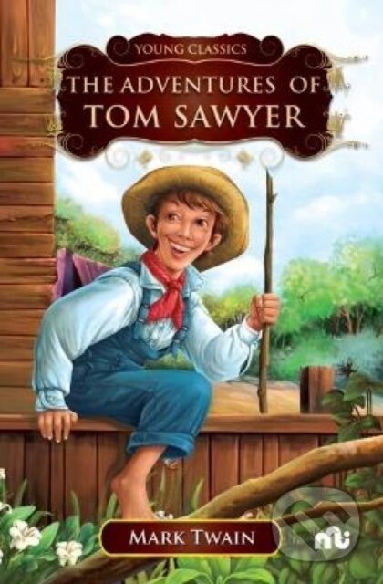 Kniha: The Adventures Of Tom Sawyer (Mark Twain). , 2023 Kniha: The Adventures Of Tom Sawyer (Mark Twain). , 2023