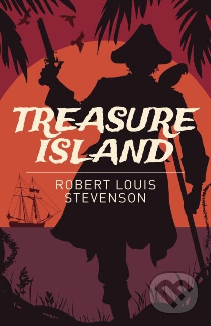 Kniha: Treasure Island (Robert Louis Stevenson). Arcturus, 2024 Kniha: Treasure Island (Robert Louis Stevenson). Arcturus, 2024