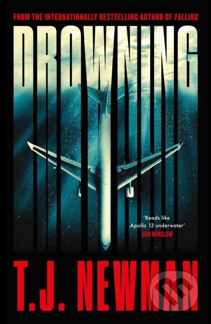 Kniha: Drowning (T. J. Newman). Simon & Schuster, 2023 Kniha: Drowning (T. J. Newman). Simon & Schuster, 2023