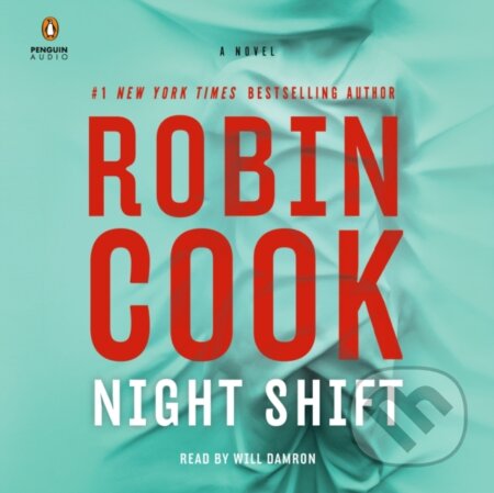 Kniha: Night Shift (Robin Cook). , 2022 Kniha: Night Shift (Robin Cook). , 2022