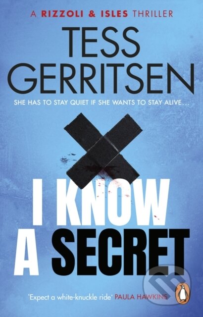 Kniha: I Know a Secret (Gerritsen Tess). Transworld, 2022 Kniha: I Know a Secret (Gerritsen Tess). Transworld, 2022