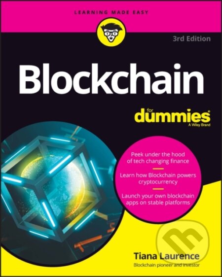 Kniha: Blockchain For Dummies (Tiana Laurence). , 2023 Kniha: Blockchain For Dummies (Tiana Laurence). , 2023