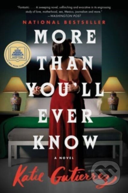 Kniha: More Than You'll Ever Know (Katie Gutierrez). , 2023 Kniha: More Than You'll Ever Know (Katie Gutierrez). , 2023