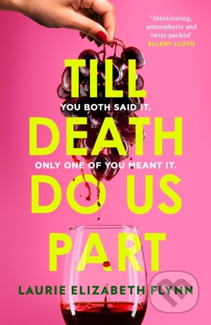 Kniha: Till Death Do Us Part (Laurie Elizabeth Flynn). HQ, 2024 Kniha: Till Death Do Us Part (Laurie Elizabeth Flynn). HQ, 2024