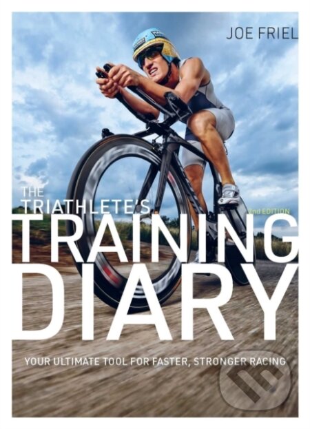Kniha: The Triathlete's Training Diary (Joe Friel). Ulysses, 2024 Kniha: The Triathlete's Training Diary (Joe Friel). Ulysses, 2024