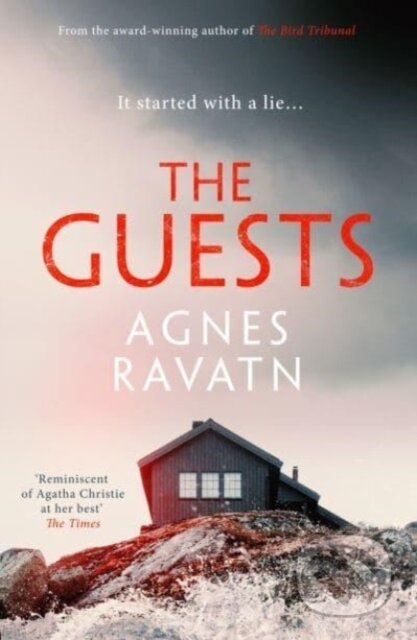 Kniha: The Guests (Agnes Ravatn). Orenda Books, 2024 Kniha: The Guests (Agnes Ravatn). Orenda Books, 2024