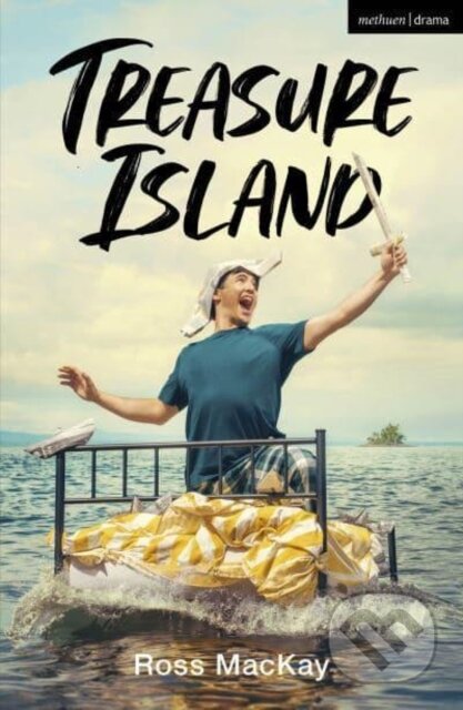 Kniha: Treasure Island (Robert Louis Stevenson). Methuen Drama, 2024 Kniha: Treasure Island (Robert Louis Stevenson). Methuen Drama, 2024