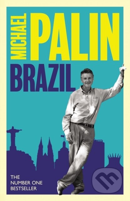 Kniha: Brazil (Michael Palin). Weidenfeld and Nicolson, 2024 Kniha: Brazil (Michael Palin). Weidenfeld and Nicolson, 2024