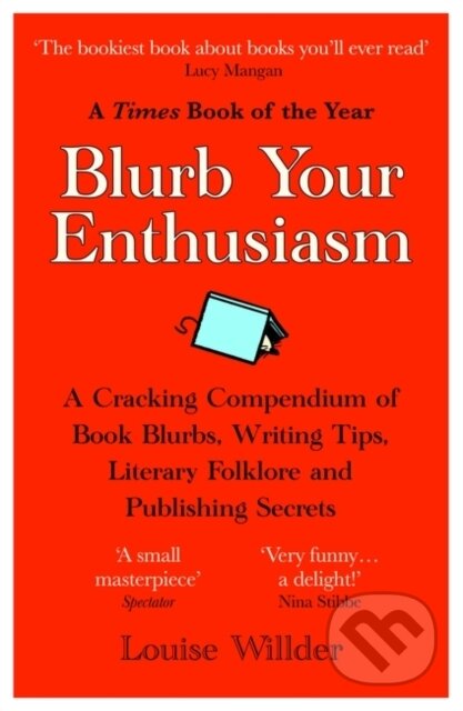 Kniha: Blurb Your Enthusiasm (Louise Willder). Oneworld Publications, 2023 Kniha: Blurb Your Enthusiasm (Louise Willder). Oneworld Publications, 2023
