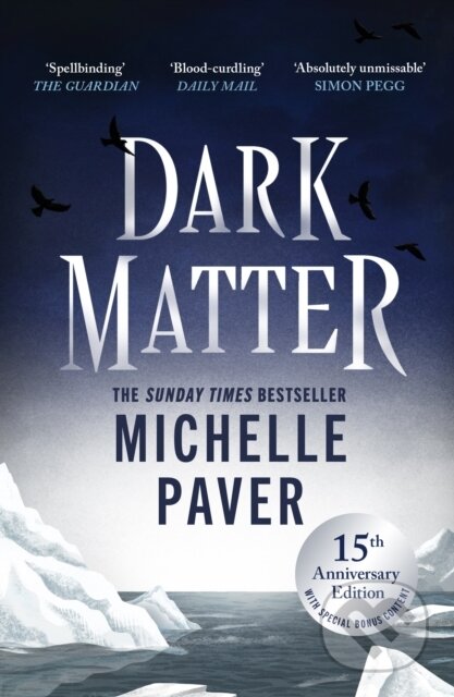 Kniha: Dark Matter (Michelle Paver). Orion, 2025 Kniha: Dark Matter (Michelle Paver). Orion, 2025