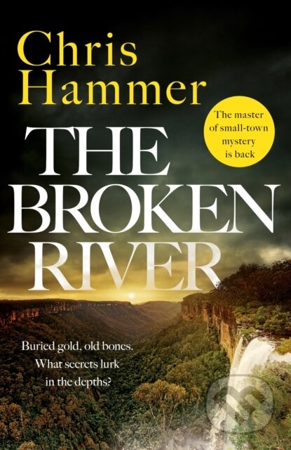 Kniha: The Broken River (Chris Hammer). Wildfire, 2025 Kniha: The Broken River (Chris Hammer). Wildfire, 2025