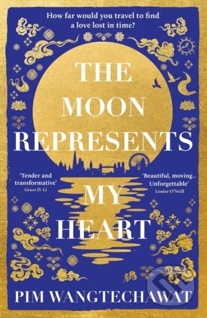 Kniha: The Moon Represents My Heart (Pim Wangtechawat). Magpie, 2023 Kniha: The Moon Represents My Heart (Pim Wangtechawat). Magpie, 2023