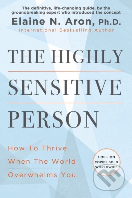 Kniha: The Highly Sensitive Person (Elaine N. Aron). Citadel, 2026 Kniha: The Highly Sensitive Person (Elaine N. Aron). Citadel, 2026