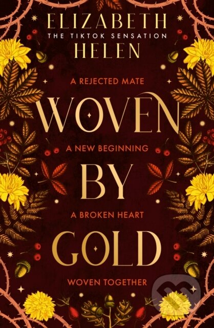 Kniha: Woven by Gold (Elizabeth Helen). Magpie, 2024 Kniha: Woven by Gold (Elizabeth Helen). Magpie, 2024