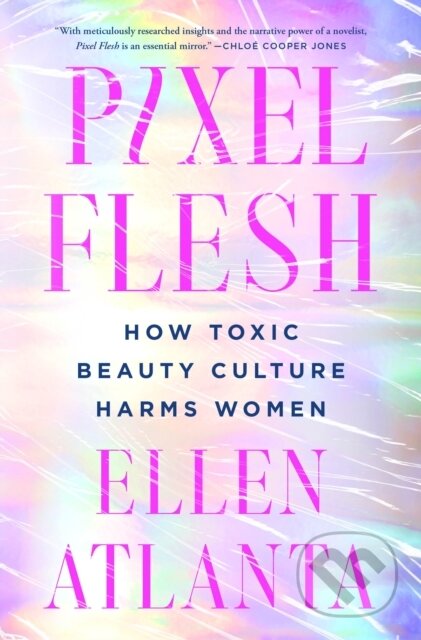Kniha: Pixel Flesh (Ellen Atlanta). , 2024 Kniha: Pixel Flesh (Ellen Atlanta). , 2024