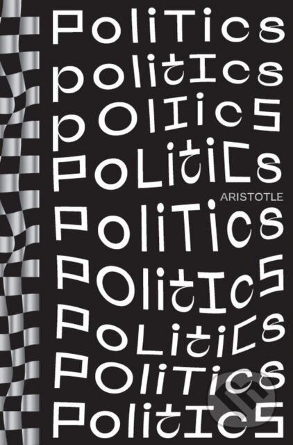 Kniha: Politics (Aristotle). , 2022 Kniha: Politics (Aristotle). , 2022