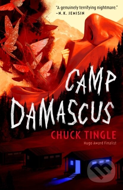 Kniha: Camp Damascus (Chuck Tingle). Tor Nightfire, 2023 Kniha: Camp Damascus (Chuck Tingle). Tor Nightfire, 2023