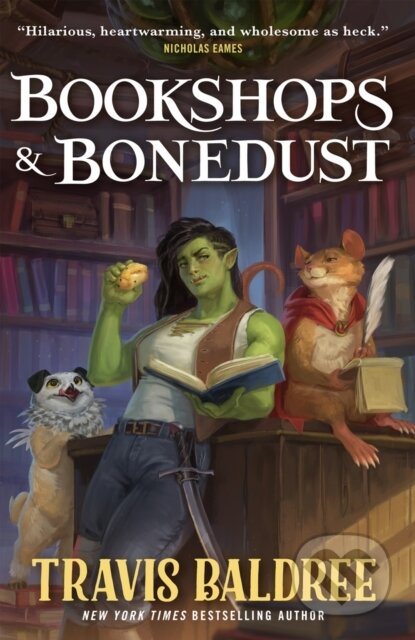 Kniha: Bookshops & Bonedust (Travis Baldree). Tor Books, 2023 Kniha: Bookshops & Bonedust (Travis Baldree). Tor Books, 2023