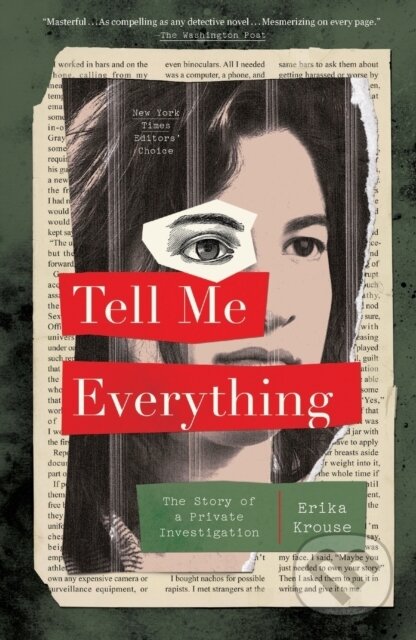 Kniha: Tell Me Everything (Erika Krouse). Flatiron Books, 2023 Kniha: Tell Me Everything (Erika Krouse). Flatiron Books, 2023