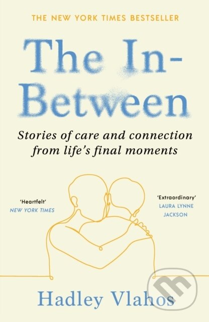 Kniha: The In-Between (Hadley Vlahos). Vintage, 2025 Kniha: The In-Between (Hadley Vlahos). Vintage, 2025