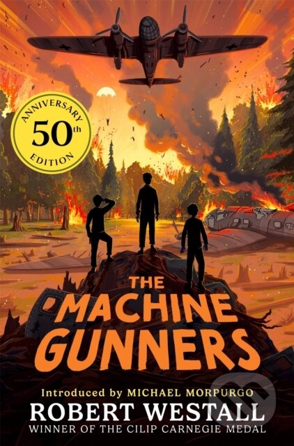 Kniha: The Machine Gunners (Robert Westall). Pan Macmillan, 2025 Kniha: The Machine Gunners (Robert Westall). Pan Macmillan, 2025
