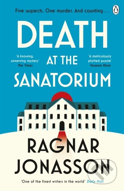 Kniha: Death at the Sanatorium (Ragnar Jonasson). Penguin Books, 2025 Kniha: Death at the Sanatorium (Ragnar Jonasson). Penguin Books, 2025