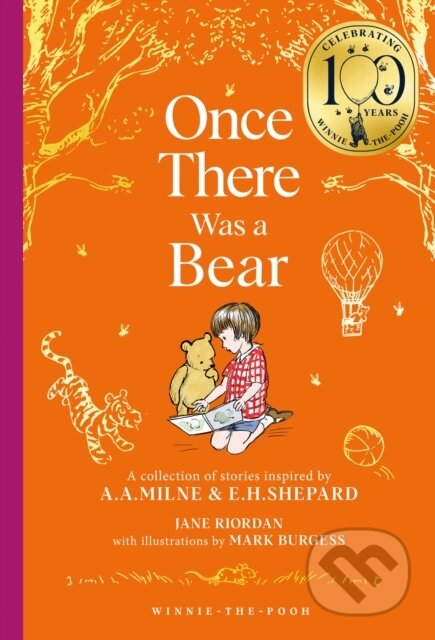 Kniha: Winnie-the-Pooh: Once There Was a Bear (Jane Riordan). Farshore, 2025 Kniha: Winnie-the-Pooh: Once There Was a Bear (Jane Riordan). Farshore, 2025