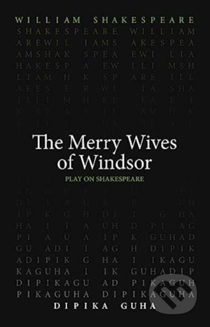 Kniha: The Merry Wives of Windsor (William Shakespeare). , 2024 Kniha: The Merry Wives of Windsor (William Shakespeare). , 2024