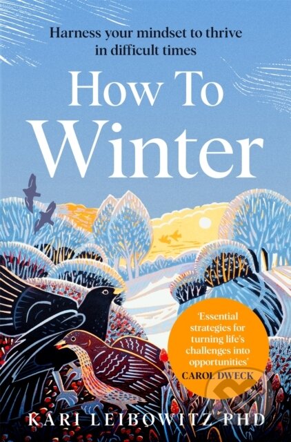 Kniha: How to Winter (Kari Leibowitz). Bluebird, 2025 Kniha: How to Winter (Kari Leibowitz). Bluebird, 2025