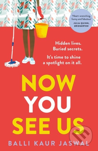 Kniha: Now You See Us (Balli Kaur Jaswal). HarperCollins, 2024 Kniha: Now You See Us (Balli Kaur Jaswal). HarperCollins, 2024