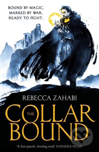 Kniha: The Collarbound (Rebecca Zahabi). Gollancz, 2023 Kniha: The Collarbound (Rebecca Zahabi). Gollancz, 2023