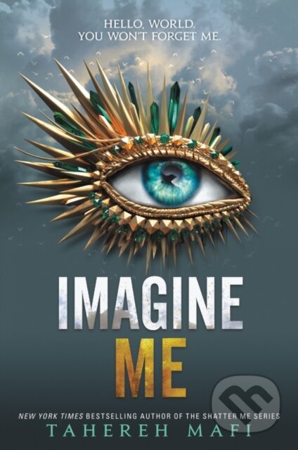 Kniha: Imagine Me (Tahereh Mafi). Storytide, 2021 Kniha: Imagine Me (Tahereh Mafi). Storytide, 2021