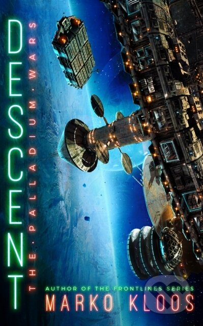 Kniha: Descent (Marko Kloos). , 2024 Kniha: Descent (Marko Kloos). , 2024
