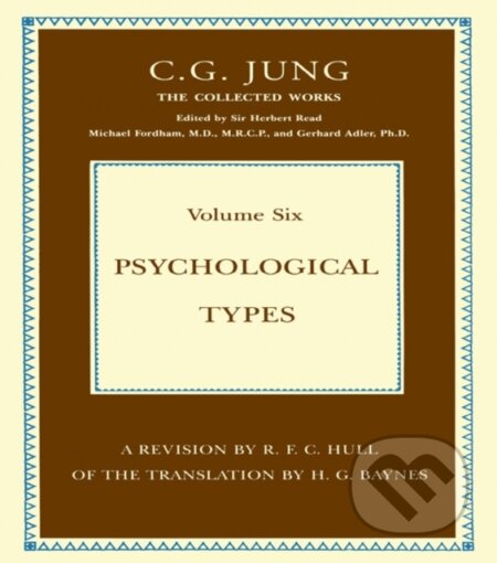 Kniha: Psychological Types (C. G. Jung). Routledge, 2022 Kniha: Psychological Types (C. G. Jung). Routledge, 2022