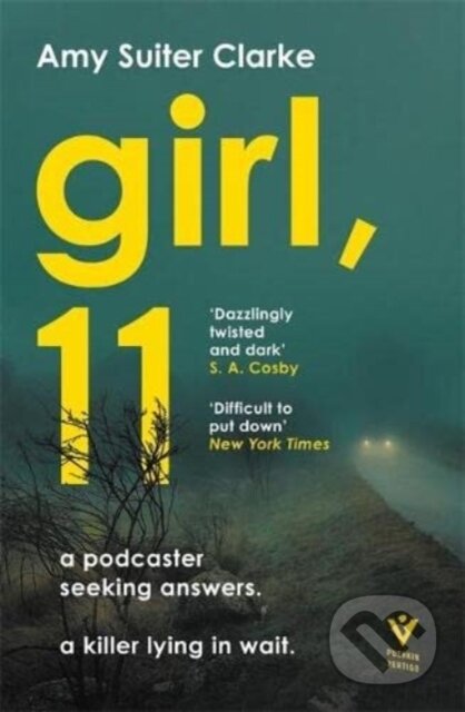 Kniha: Girl, 11 (Amy Suiter Clarke). Pushkin, 2022 Kniha: Girl, 11 (Amy Suiter Clarke). Pushkin, 2022
